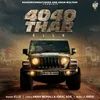 About CHALI-CHALI THAR (4040) Song